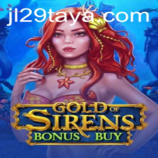 Discovering the Thrills of GoldofSirensBonusBuy